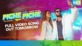 Piche Piche | Full Video Song Live On Eros Now | Shipra Goyal ft. Alfaaz | Intense