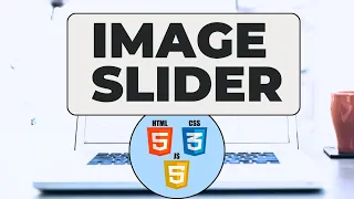 Create A Basic Image Slider with HTML CSS and JavaScript Tutorial For Beginners