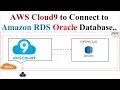 How to use AWS Cloud9 to Connect Amazon RDS Oracle Database Private Connectivity RDS Cloud9