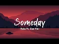 Download Lagu Raisa - Someday Feat. Sam Kim (Lyrics)