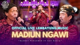 madiun ngawi slamet pengamen ft cak sodiq official live lembayung music 