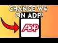 New How To Change W4 On ADP Full Guide 2025