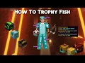 How To Catch Trophy Fish Ultimate Trophy Fishing Guide
