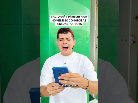 POV: VOCÊ É PÉSSIMO COM NOMES E SÓ CONHECE AS PESSOAS POR FOTO
