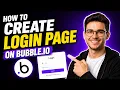 HOW TO CREATE A LOGIN PAGE ON BUBBLE IO STEP-BY-STEP GUIDE 2026