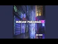 Download Lagu Buruak Parangai