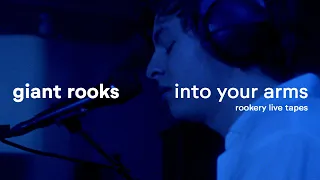 Giant Rooks - Into Your Arms (rookery live tapes)