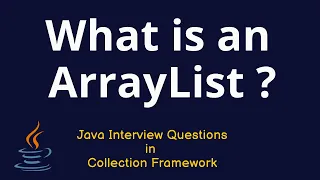Java Interview Questions - What is an ArrayList