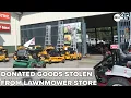 Storm Donation Items Stolen from Lawnmower Store