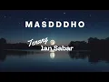 Download Lagu MASDDDHO - TENANG LAN SABAR (LIRIK LAGU)
