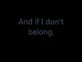 Never Too Late (acoustic) -Three Days Grace