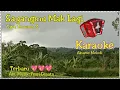 Download Lagu Sayangmu Mak Lagi Karaoke Lagu Orkes Lampung | Cipt. Ermaen Z | Arr. Fesri Dinata