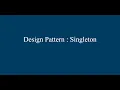 Design Pattern Singleton Java