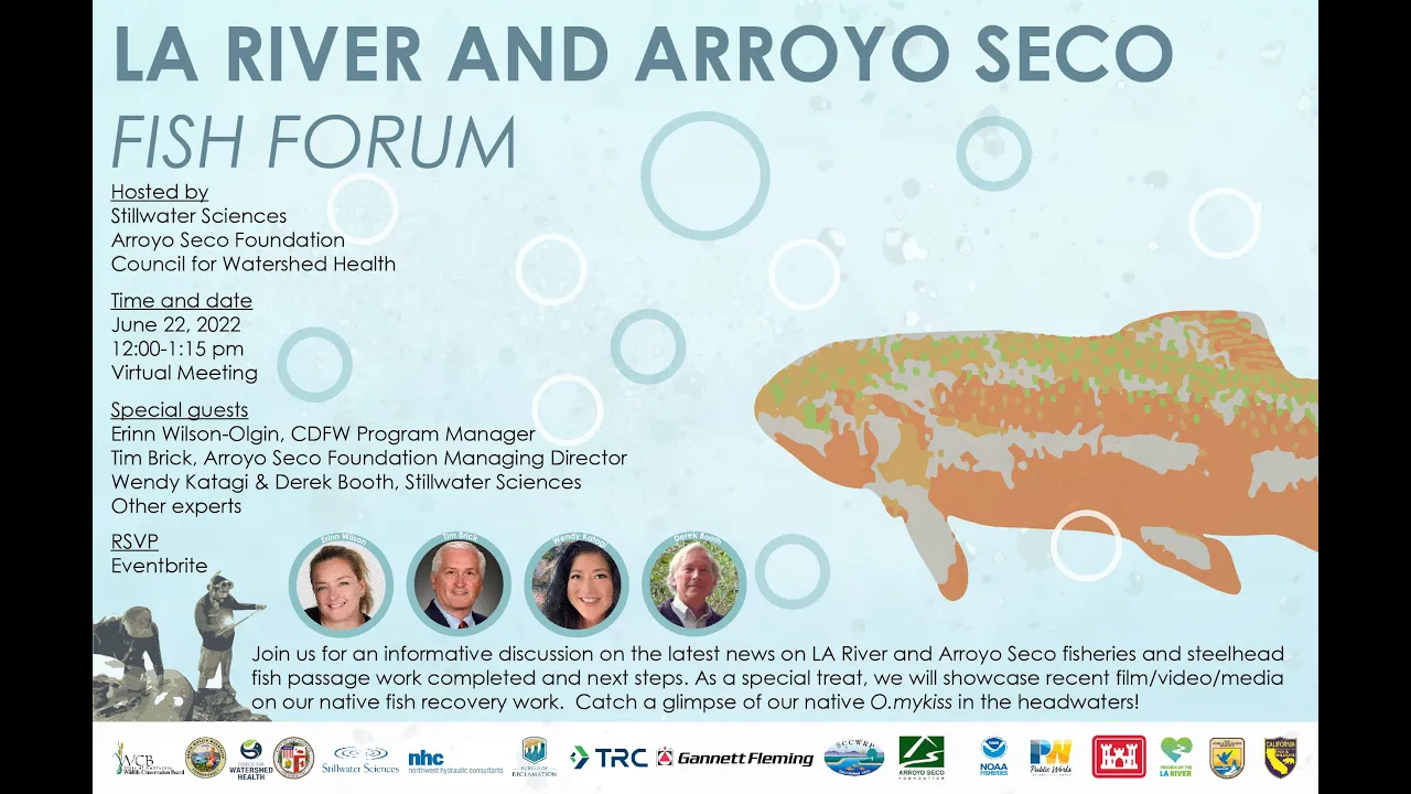 LA River and Arroyo Seco Fish Forum, June 22, 2022