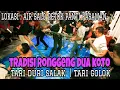 Download Lagu TRADISI RONGGENG DUA KOTO_TARI DURI SALAK \u0026 TARI GOLOK||VALENCIA MUSIC