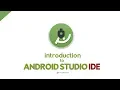 Introduction to Android Studio IDE Crash Course to get started with Android IDE
