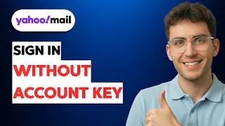 How to Sign In to Yahoo Mail Without Account Key 2026 Full Guide