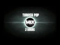 Download Lagu #Music Türkçe Pop Müzik Mix [Dj Emre Serin Remix].mp4