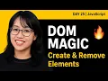 JavaScript DOM Manipulation Explained Create Remove Elements Events Day 25