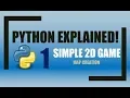 Create your own Simple 2D GAME using Python Part 1 - Map Creation