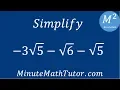 Simplify - 3 5- 6- 5