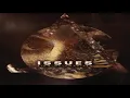 Download Lagu Issues - King Of Amarillo (Audio)