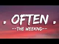 The Weeknd - Often (Lyrics)