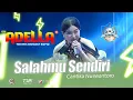 Download Lagu Salahmu Sendiri   Cantika nswantoro - Difarina Indra - Adella Pemuda KANXEL