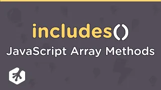 JavaScript Array Methods includes