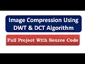 Image Compression Using Matlab Image Compression Using DWT DCT Image Compression Using Wavelet