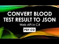 How to Convert Blood Test Result to JSON in C using PDF co Web API