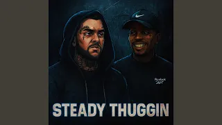 STEADY THUGGIN feat FiveEightz