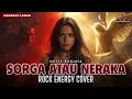 Lagu SORGA ATAU NERAKA – HETTY SUNJAYA | Cover by VOLTROCK