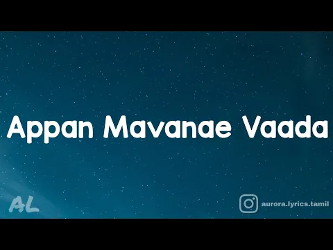 Download MP3 Poda Podi - Appan Mavanae Vaada Song ( Lyrics | Tamil )