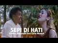 Download Lagu Lona Mamoh - SEPI DI HATI - Ft Chaken Supusepa