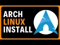 How to Install Arch Linux Step-by-Step Guide archinstall