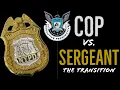 The Transition from Police Officer to Sergeant Learn To Lead