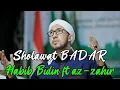 Download Lagu Lirik Sholawat BADAR habib bidin ft az-zahir