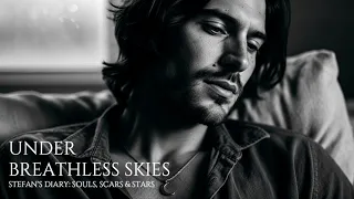  under breathless skies entry 03 stefans diary souls scars u0026 stars 