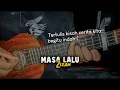 Download Lagu Tertulis kisah cerita kita begitu indah (MASA LALU - ZIZAN) Cover Ukulele