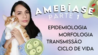 AMEBIASIS: Entamoeba histolytica + tips for your exam | Part 1 | PARASITOLOGY #9