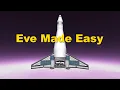 Eve Made Easy