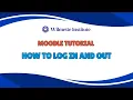 2025 Moodle Tutorial How to Log In and Out 7 minutes