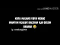 Download Lagu STORY WA || SAMPAI KAPAN KAN KUBUKTIKAN ||  BANYU MOTO