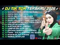 Lagu DJ TIKTOK TERBARU 2026 -🎵DJ KATANYA CINTA TAK BUTUH RUPA 🎵DJ CINTA DARI SEBERANG - FULL ALBUM