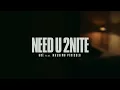 Guè, Massimo Pericolo - Need U 2Nite (Visual)