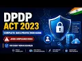 DPDP Act 2023 Explained Complete Data Protection Guide for Businesses in India 2026