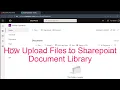 How To Upload Files Into Sharepoint Document Library
