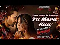Dono Jahano Se Badh Ke Tu Mera Hua (Official Song) Harshvardhan Rane \u0026 Sonam Bajwa | New Song 2025  