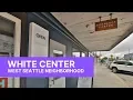 Explore White Center in West Seattle